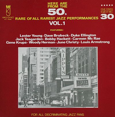 Here Are From The 50's, Rare Of All Rarest Jazz Performances, Volume 1
 - LP cover